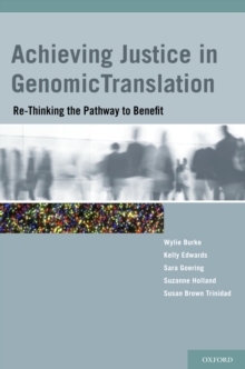 Image for Achieving justice in genomic translation: rethinking the pathway to benefit