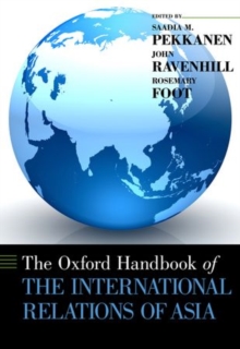 Image for The Oxford handbook of the international relations of Asia