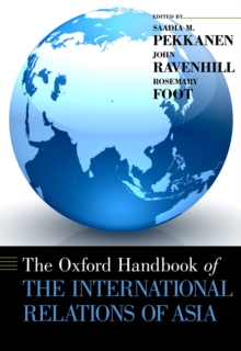 Image for Oxford handbook of the international relations of Asia