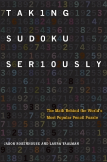 Image for Taking Sudoku Seriously: The Math Behind the World's Most Popular Pencil Puzzle