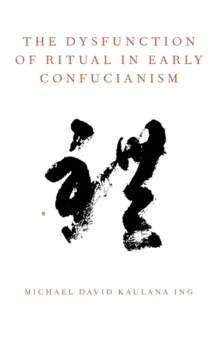 Dysfunction of Ritual in Early Confucianism