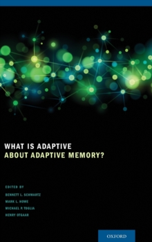 Image for What Is Adaptive about Adaptive Memory?