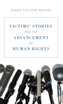 Victims' Stories and the Advancement of Human Rights