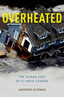 Image for Overheated: the human cost of climate change