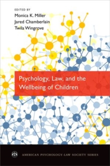 Image for Psychology, Law, and the Wellbeing of Children