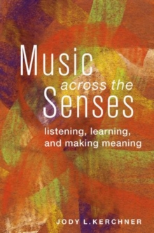 Music Across the Senses