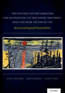 Image for The Hastings Center Guidelines for Decisions on Life-Sustaining Treatment and Care Near the End of Life