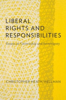 Liberal Rights and Responsibilities