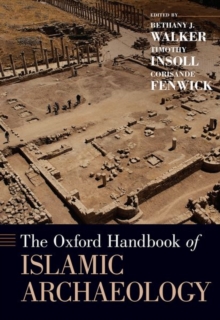Image for The Oxford handbook of Islamic archaeology