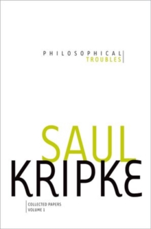 Philosophical Troubles: Collected Papers, Volume 1