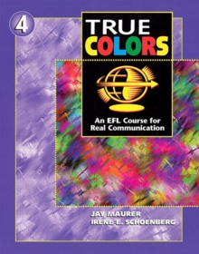 Image for True Colors: An EFL Course for Real Communication, Level 4