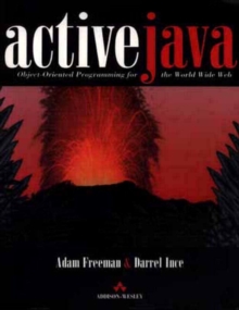 Image for Active Java : Object-Oriented Programming for the World Wide Web