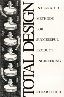 Image for Total design  : integrated methods for successful product engineering
