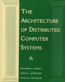 Image for The Architecture of Distributed Computer Systems : A Data Engineering Perspective on Information Systems
