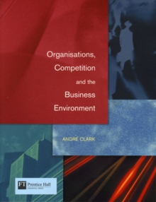 Image for Organisations, competition and the business environment