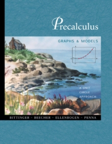 Image for Precalculus : Graphs and Models, A Unit Circle Approach with Graphing Calculator Manual