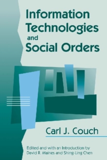 Image for Information Technologies and Social Orders