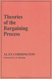 Theories of the Bargaining Process