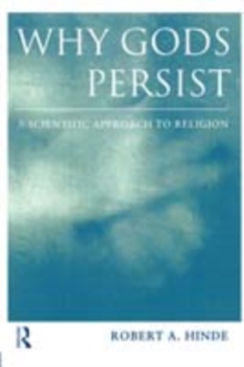 Image for Why gods persist: a scientific approach to religion
