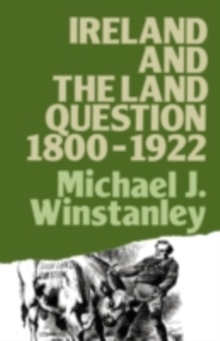Image for Ireland and the land question 1800-1922