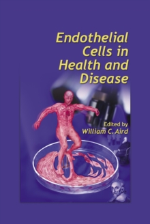 Image for Endothelial cells in health and disease