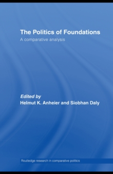 Image for The politics of foundations: comparative perspectives from Europe & beyond