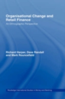Image for Organisational change in retail finance: an ethnographic perspective