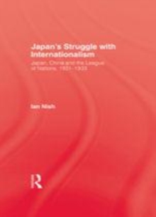 Image for Japan's struggle with internationalism: Japan, China and the League of Nations, 1931-3