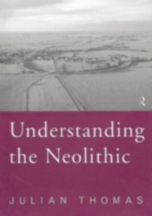 Image for Understanding the Neolithic