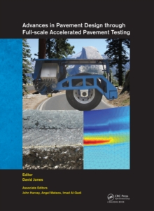 Image for Advances in Pavement Design through Full-scale Accelerated Pavement Testing