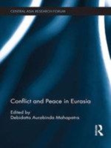 Image for Conflict and peace in Eurasia