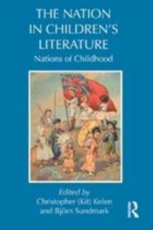 Image for The nation in children's literature: nations of childhood