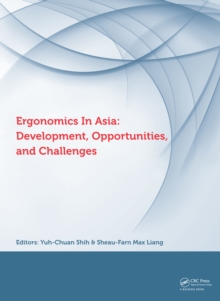 Image for Ergonomics in Asia: development, opportunities, and challenges : selected papers of the 2nd East Asian Ergonomics Federation Symposium (EAEFS 2011), Hsinchu, Taiwan, 4-8 October 2011