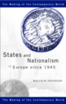 Image for States and nationalism in Europe since 1945