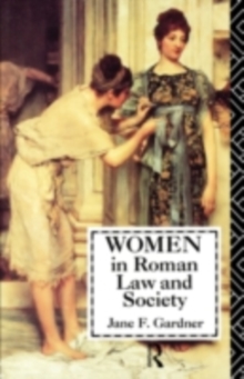 Image for Women in Roman Law and Society.