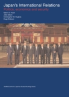 Image for Japan's International Relations: Politics, Economics and Security
