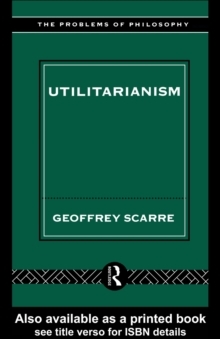 Image for Utilitarianism: a contemporary statement