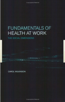 Image for Fundamentals of health at work: the social dimensions