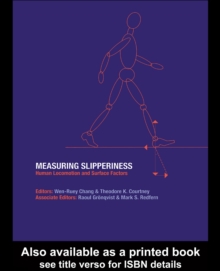 Image for Measuring slipperiness: human locomotion and surface factors