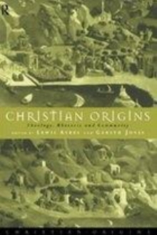 Image for Christian origins: theology, rhetoric and community