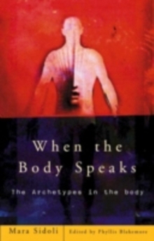 Image for When the body speaks: psychological meanings in kinetic clues