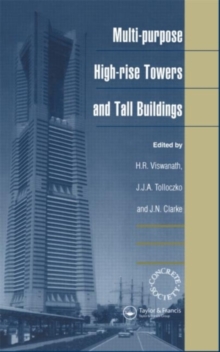 Image for Multi-Purpose High-Rise Towers and Tall Buildings: Proceedings of the Third International Conference "Conquest of Vertical Space in the 21st Century"