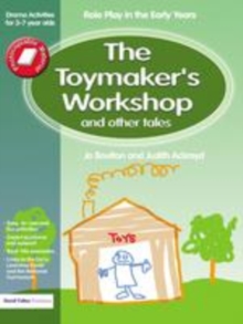 Image for The toy maker's workshop and other stories: role play in the early years