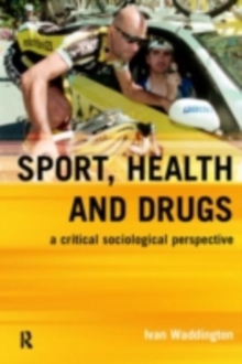 Image for An introduction to drugs in sport: addicted to winning?