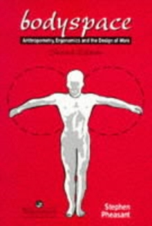 Image for Bodyspace: Anthropometry, Ergonomics And The Design Of Work: Anthropometry, Ergonomics And The Design Of Work