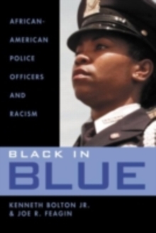 Image for Black in Blue: African American Police Officers and Racism