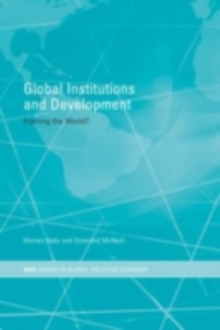 Image for Global institutions and development: framing the world?