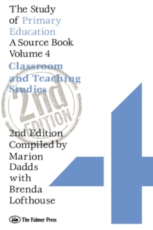 Image for The Study of primary education: a source book. (Classroom and teaching studies.)