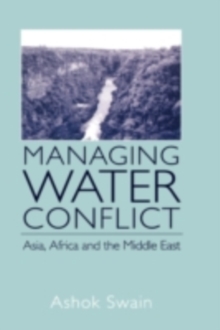 Image for Managing water conflict: Asia, Africa and the Middle East