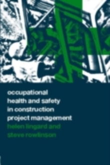 Image for Occupational Health and Safety in Construction Project Management